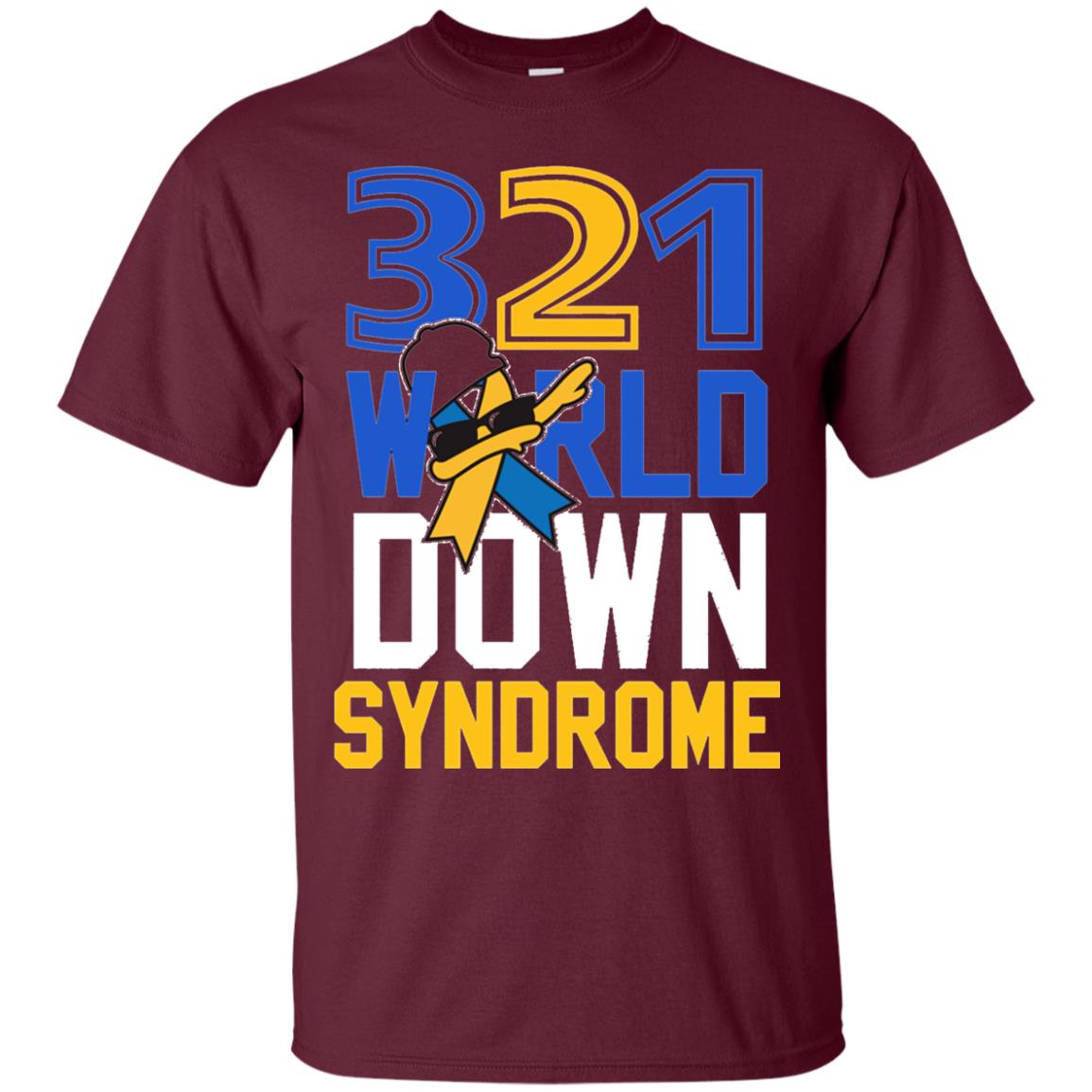 Awareness March 21 World Down Syndrome Day Shirt Maroon