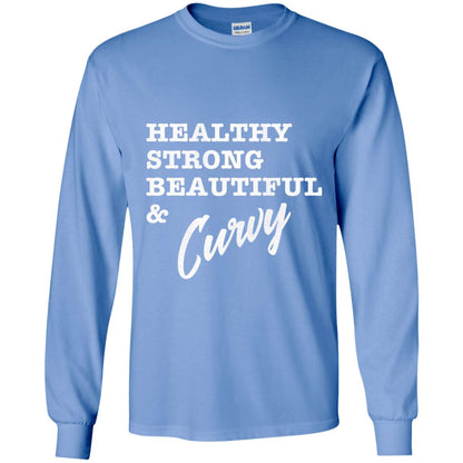 Bold Exercise T-shirt Healthy Strong Beautiful And Curvy Carolina Blue
