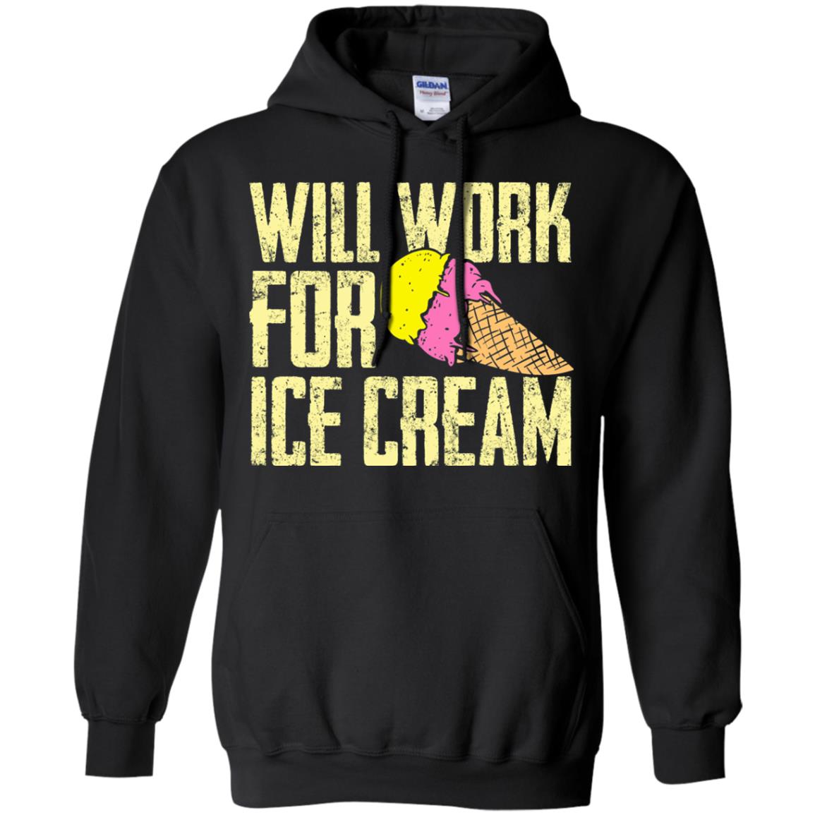 Will Work For Ice Cream T-shirt