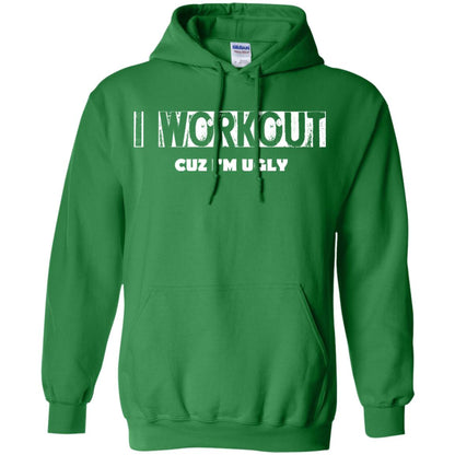 Gymer T-shirt I Workout Cuz I'm Ugly Irish Green