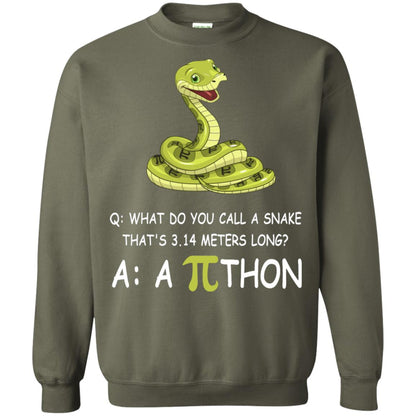 What Do You Call A Snake That's 3.14 Meters Long Shirt Military Green
