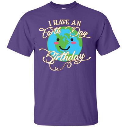 I Have An Earth Day Birthday Celebration Shirt For Earth Day Purple