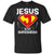 Jesus Is My Superhero Christian Movie Fan T-shirtG200 Gildan Ultra Cotton T-Shirt