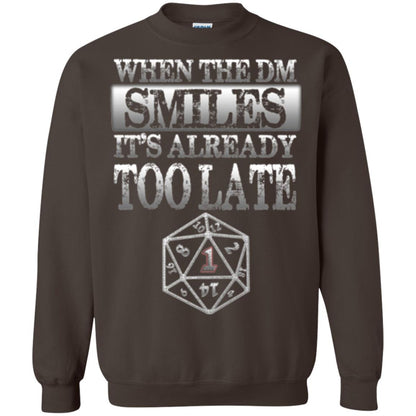 When The Dm Smiles It_s Too Late T-shirt Dark Chocolate