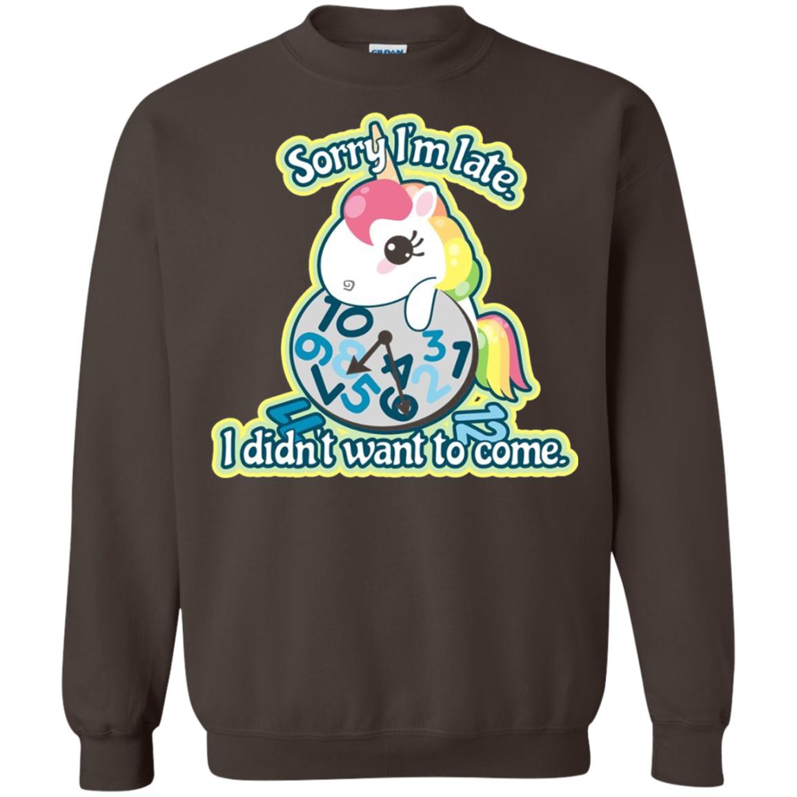 Unicorn Lover T-shirt Sorry I_m Late I Didn_t Want To Come Dark Chocolate