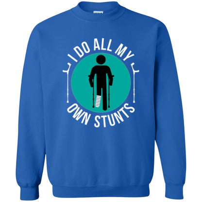 Broken Leg T-shirt I Do All My Own Stunts T-shirt Royal