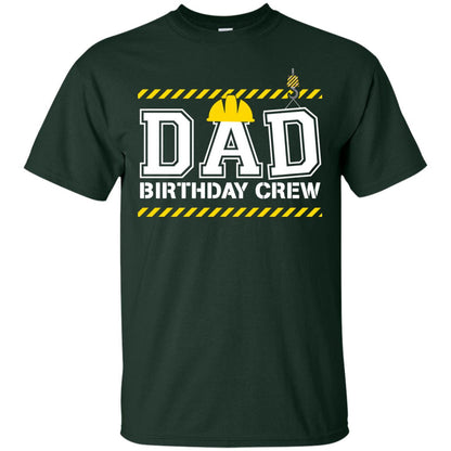 Dad Birthday Crew Construction Worker Shirt Daddy Forest