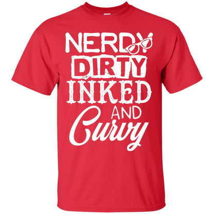 Nerdy Dirty Inked And Curvy Shirt Red