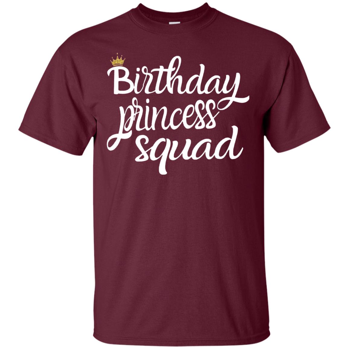 Birthday T-shirt Princess Squad Maroon