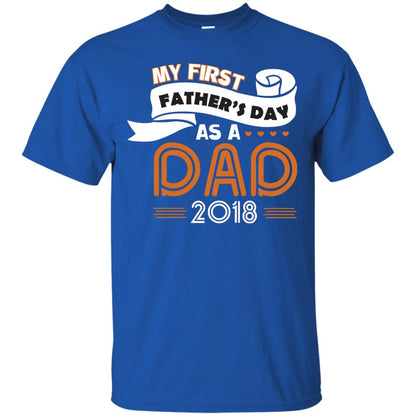 My First Father_s Day As A Dad 2018 Daddy Shirt Royal