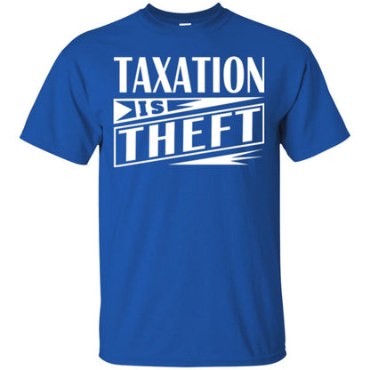 Libertarian T-shirt Taxation Is Theft T-shirt Royal