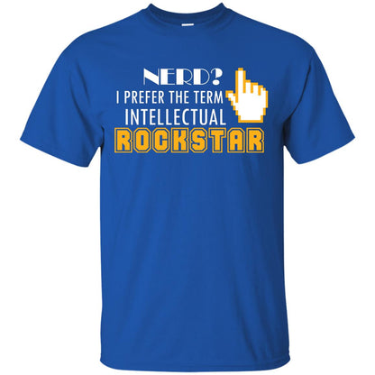 Nerd I Prefer The Term Intellectual Rockstar Coder T-shirt Royal