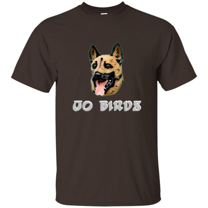 Dog Lover T-shirt Go Birds Underdog T-shirt Dark Chocolate