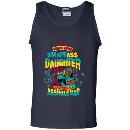 Behind Every Smart Daughter Is A Truly Dad Family Shirt Navy
