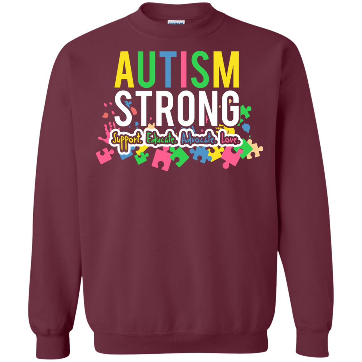 Autism Strong Support Educate Advocate Love Autism Awearness T-shirt Maroon
