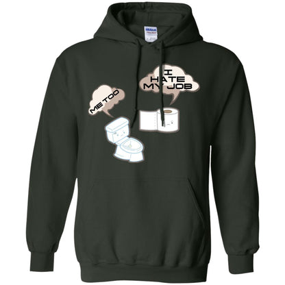 Funny Toilet And Toilet Paper I Hate My Job T-shirt Forest Green