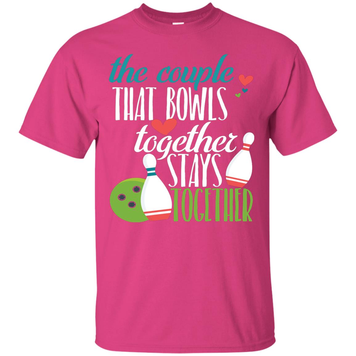 Bowler Shirt The Couple That Bowls Together Stay Together Heliconia