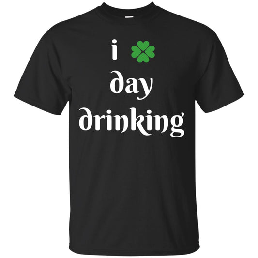 I Day Drinking Funny St Patricks Day T-shirt Black