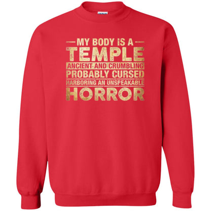 My Body Is A Temple Ancient And Crumbling Probably Cursed T-shirt Red