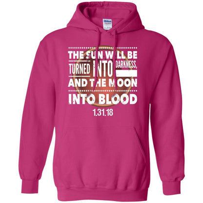 Blood Moon Total Lunar Eclipse T-shirt The Sun Will Be Turned Into Darkness Heliconia