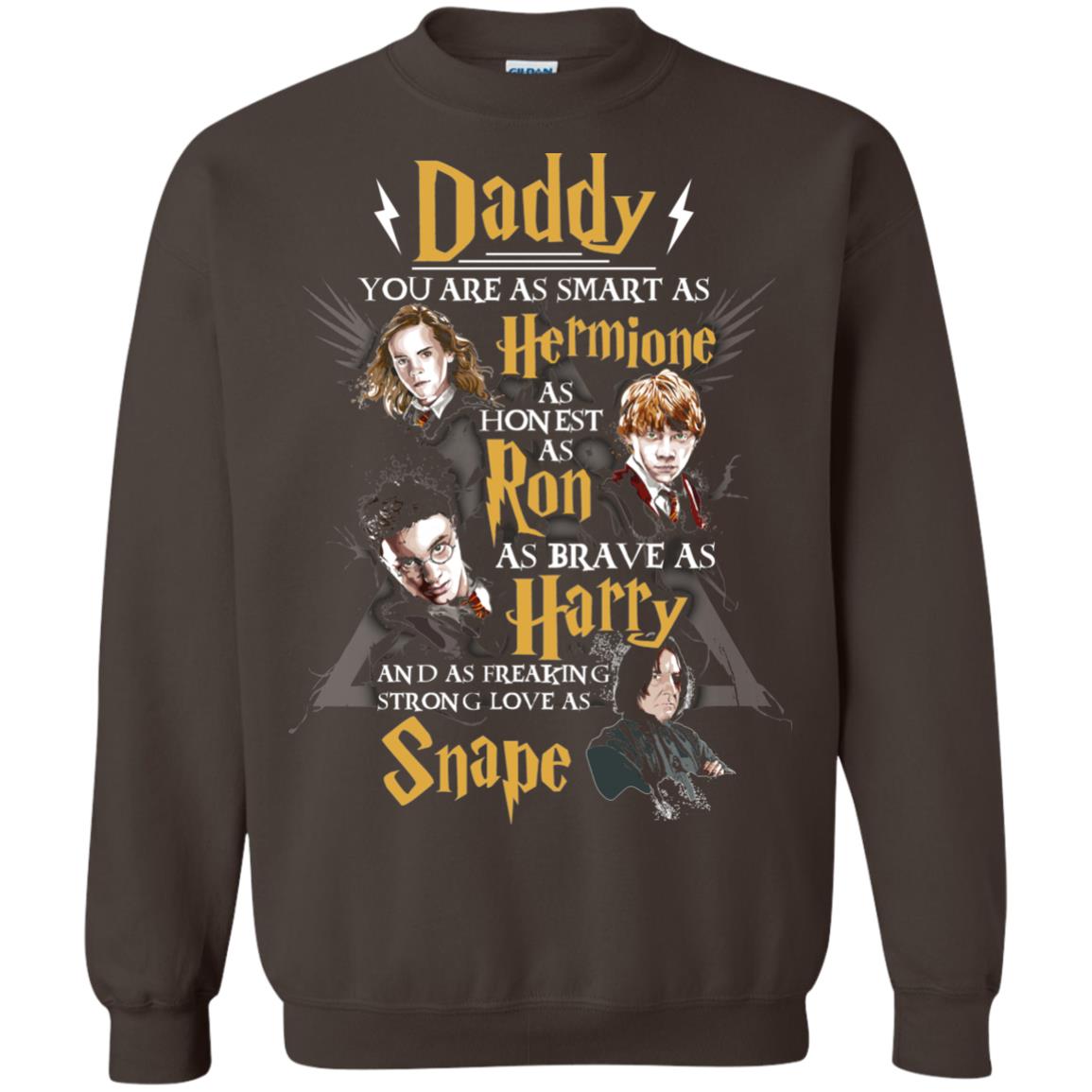 Daddy You Are As Smart As Hermione As Honest As Ron As Brave As Harry Harry Potter Fan T-shirt Dark Chocolate