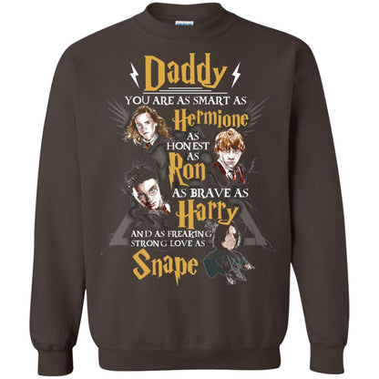 Daddy You Are As Smart As Hermione As Honest As Ron As Brave As Harry Harry Potter Fan T-shirt Dark Chocolate