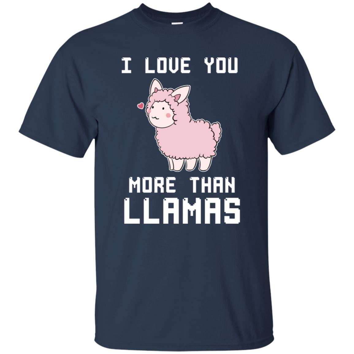 I Love You More Than Llamas Valentines Day Shirt Navy