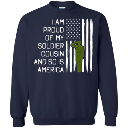 Military T-shirt I A Am Proud Of My Soldier Cousinn And So Is America Navy