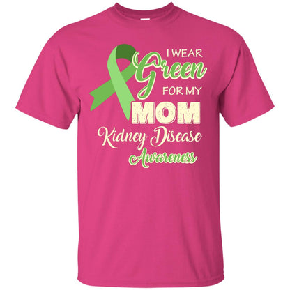 Kidney Disease Awareness T-shirt I Wear Green For My Kidney Disease Awareness Heliconia