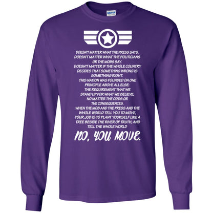 Doesnt Matter What The Press Says What The Politicians Or The Mobs Say No You Move Purple