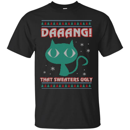 Cat Lovers T-shirt Daaang! That Sweaters Ugly Black