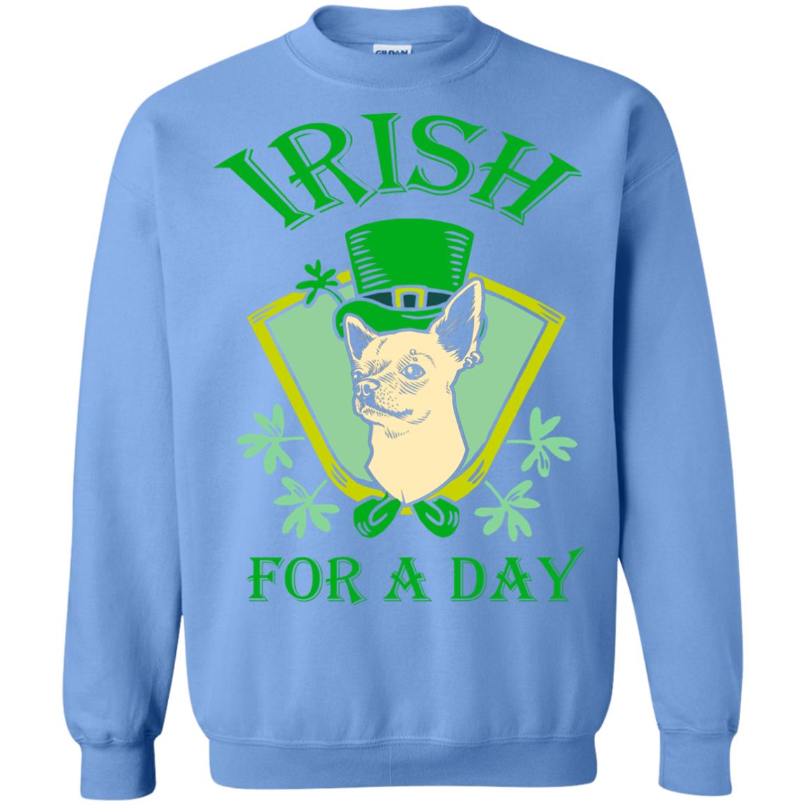 Saint Patrick's Day T-shirt Irish For A Day Carolina Blue