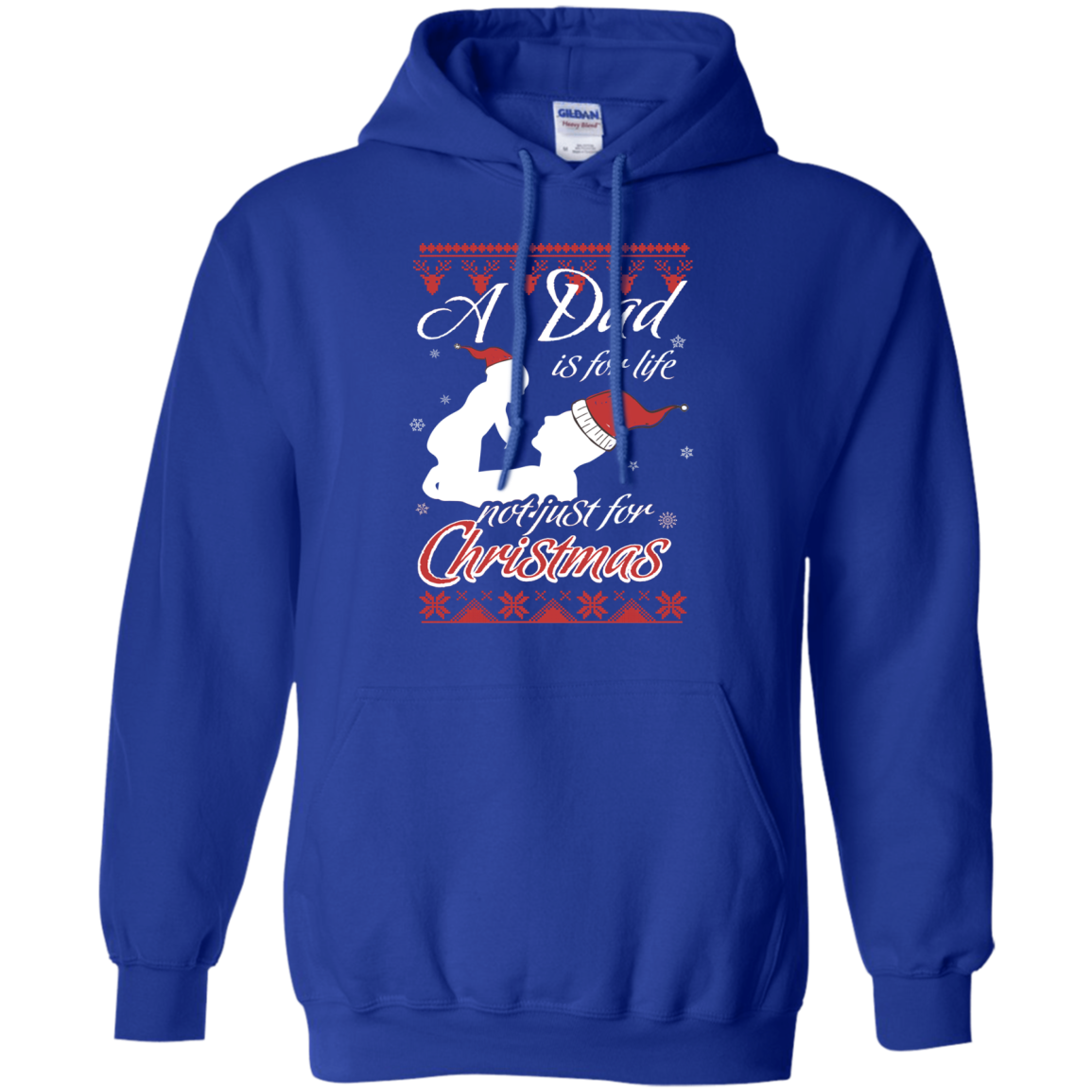 Family T-Shirt A Dad Is For Life Not Just For Christmas Royal