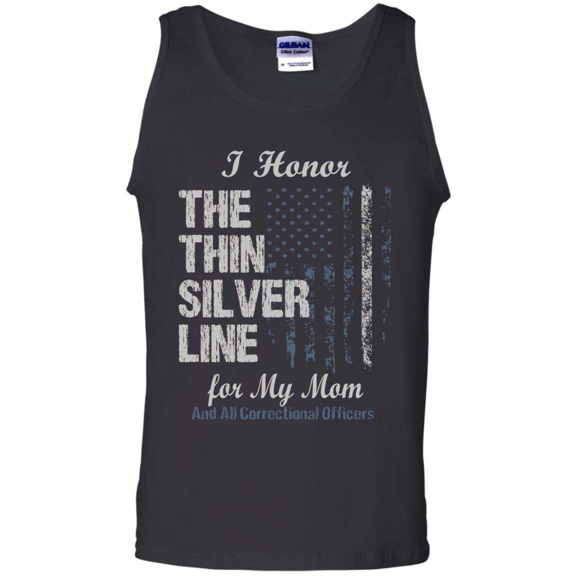 I Hornor The Thin Silver Line For My Mom And All Correctional Officers Shirt Black
