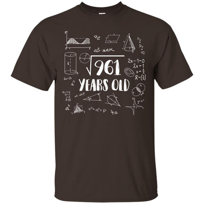 Square Root Of 961 31st Birthday 31 Years Old Math T-shirt Dark Chocolate