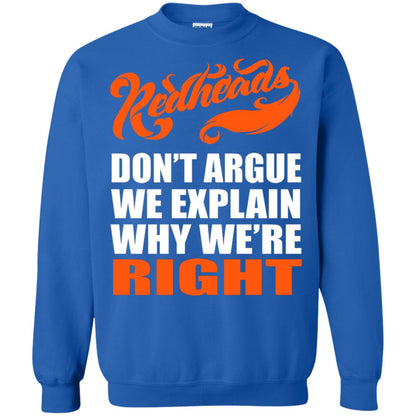Redheads Don't Argue We Explain Why We're Right Shirt Royal