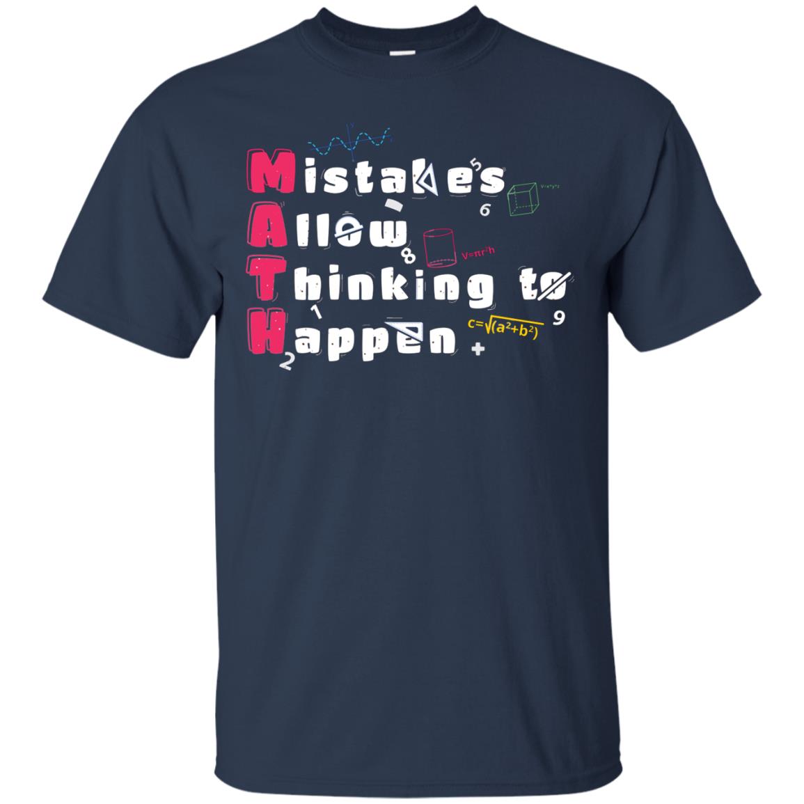 Mistakes Allow Thinking To Happen Shirt Navy
