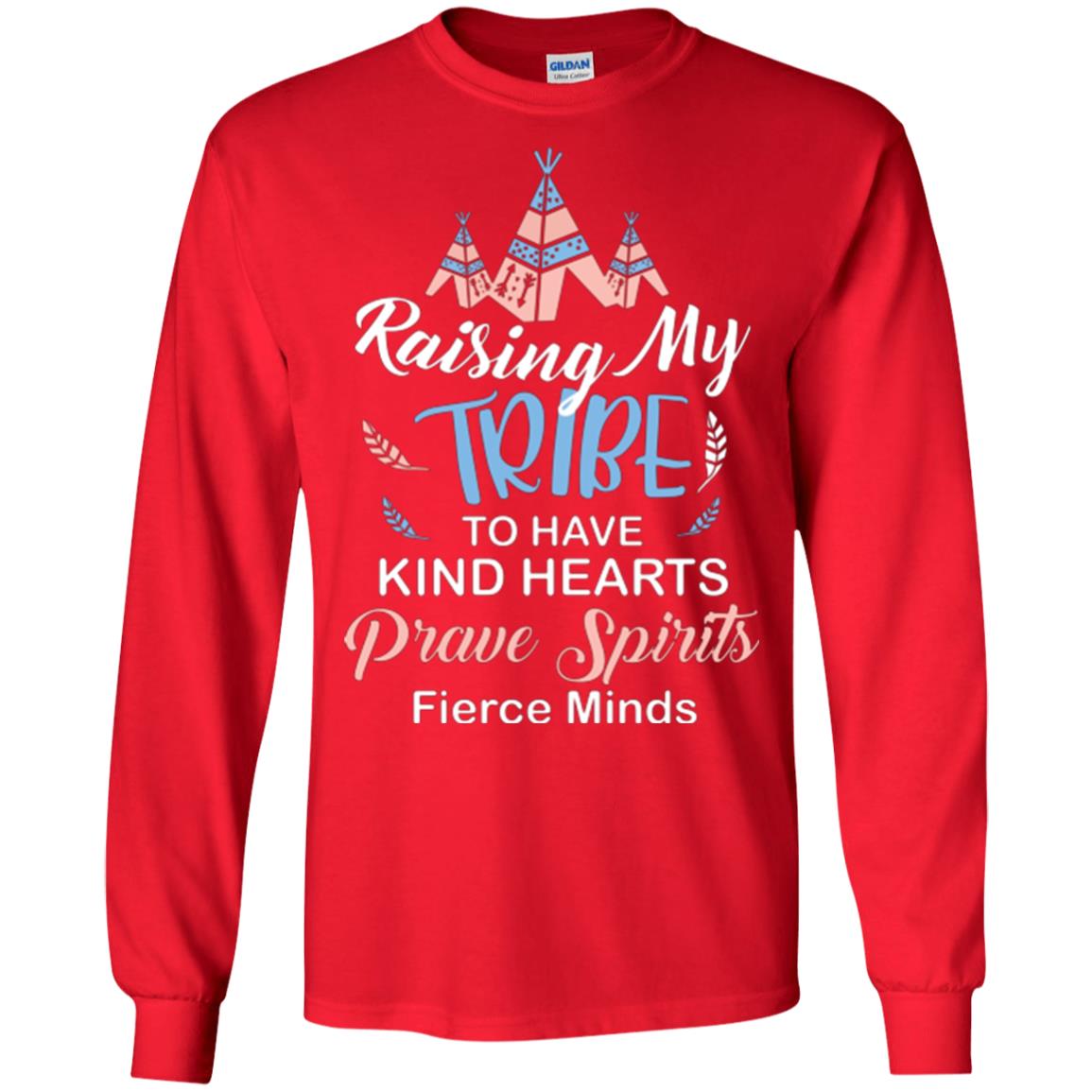 Mommy T-shirt Raising My Tribe To Have Kind Hearts Red