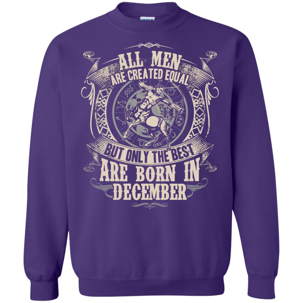 All Men Are Created Equal, But Only The Best Are Born In December T-shirt Purple