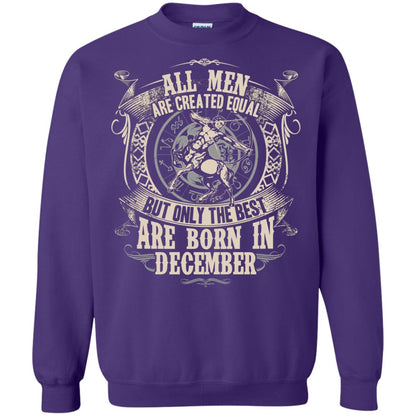 All Men Are Created Equal, But Only The Best Are Born In December T-shirt Purple