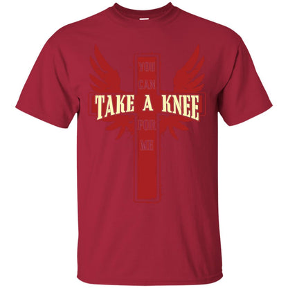 You Can Take A Knee For Me Christian Shirt Cardinal