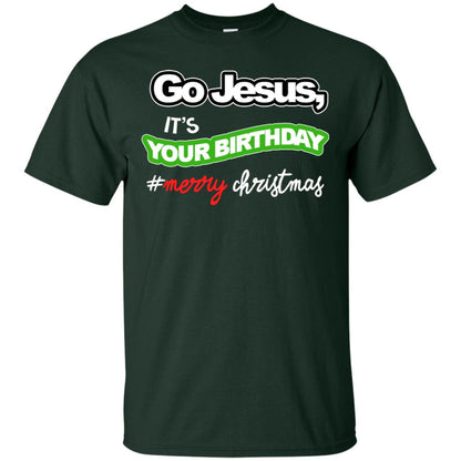 Go Jesus It's Your Birthday Hash Tag Merry Christmas X-mas Christian Gift Shirt Forest