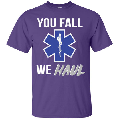 Funny Ems T-shirt You Fall We Haul Purple