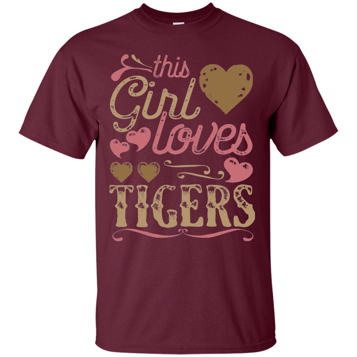 Tigers Shirt This Girls Love Tiger Maroon