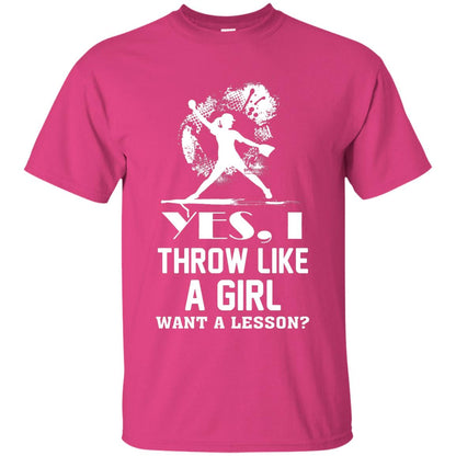 Yes, I Throw Like A Girl Want A Lesson Basebal T-shirt Heliconia