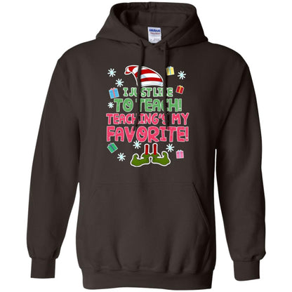 Funny Elf T-shirt I Just Like To Teach Teachings My Favorite Dark Chocolate