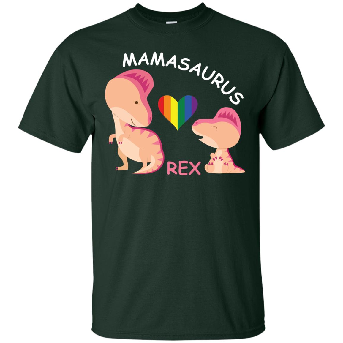 Mamasaurus Rex Lgbt Shirt Forest