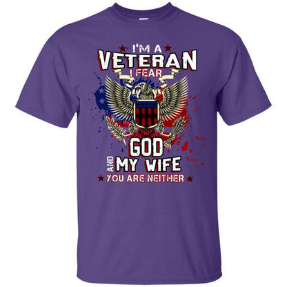 I'm A Veteran I Fear God And My Wife You Are Neither Shirt Purple