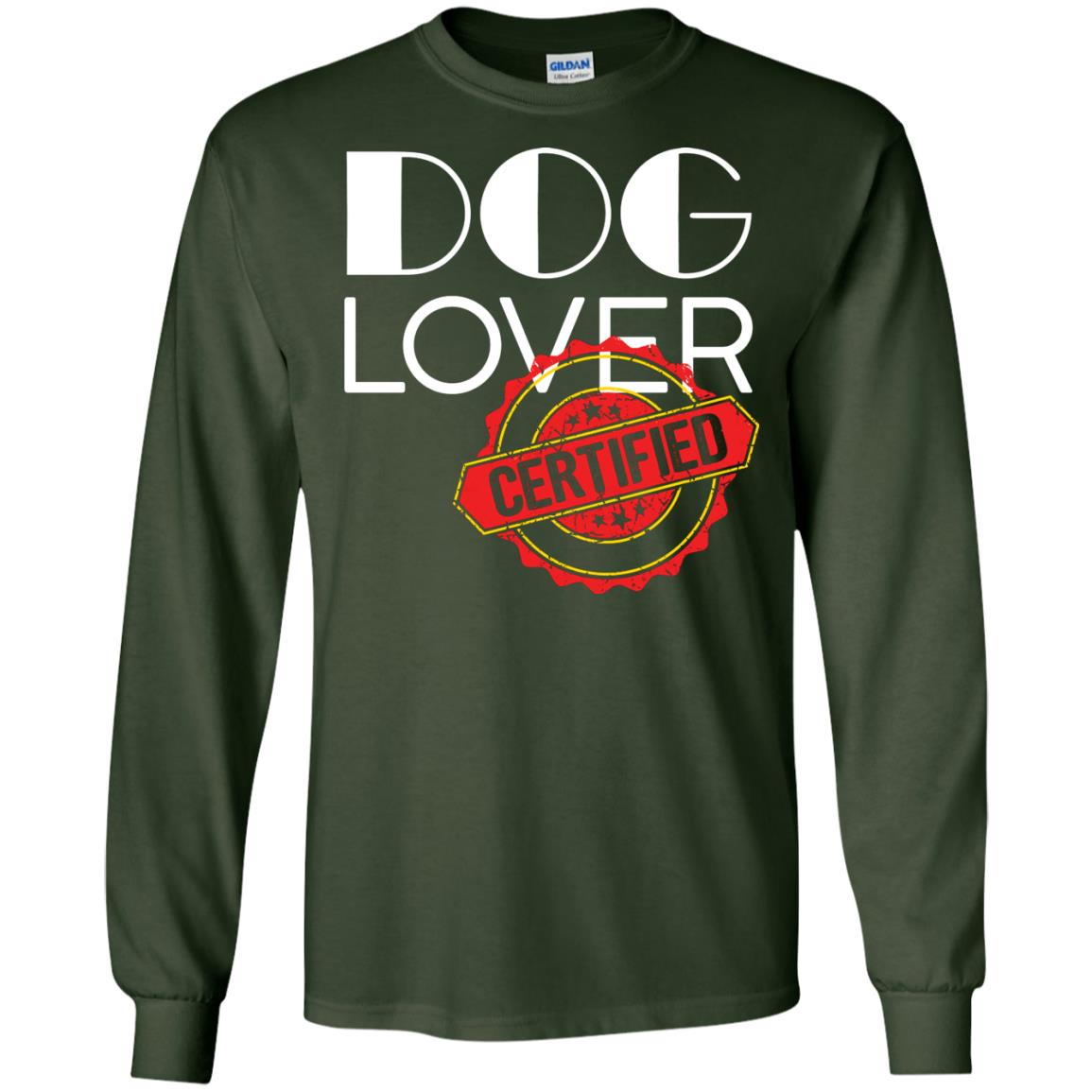 Dog Lover T-shirt Certified Forest Green