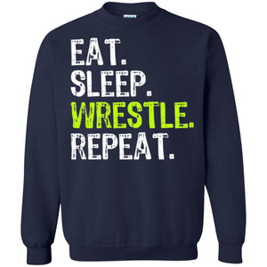 Wrestling T-shirt Eat Sleep Wrestle Repeat